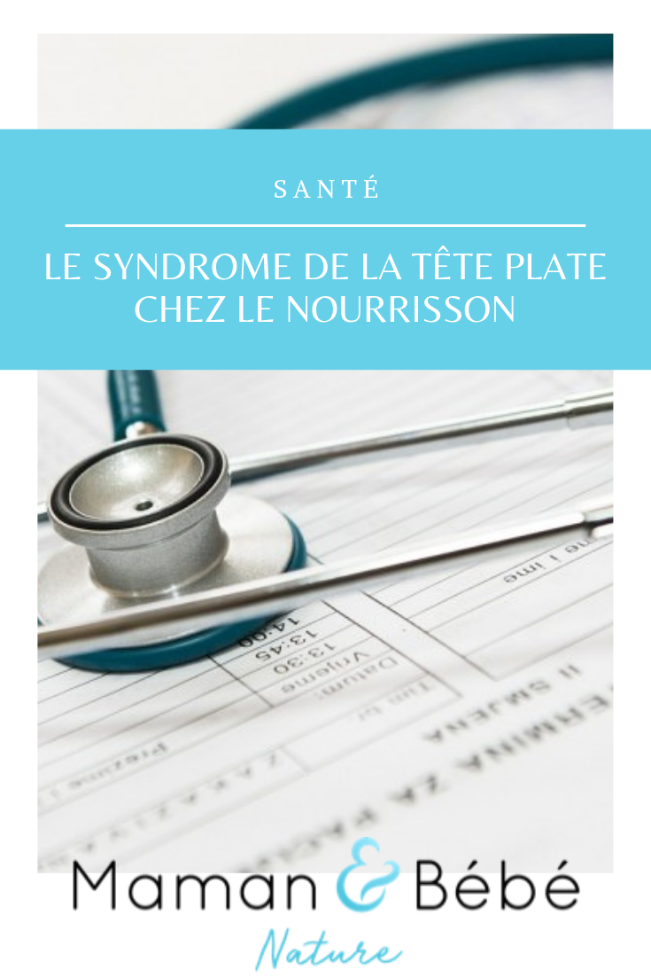 Le syndrome de la tête plate chez le nourrisson