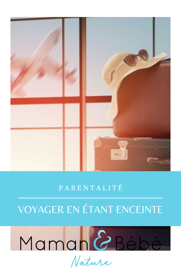 Voyager en étant enceinte