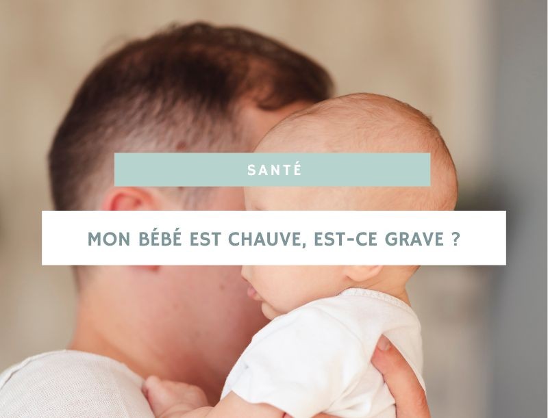Mon bébé est chauve, est-ce grave ?