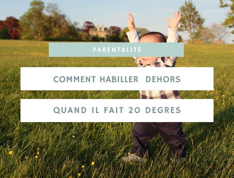 Comment habiller bébé dehors à 20 degrés