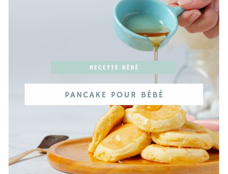 Cuisiner des pancakes pour bébé : une recette délicieuse et nutritive
