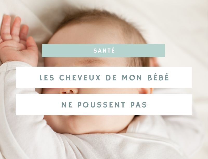 Les mystères des cheveux de bébé qui ne poussent pas