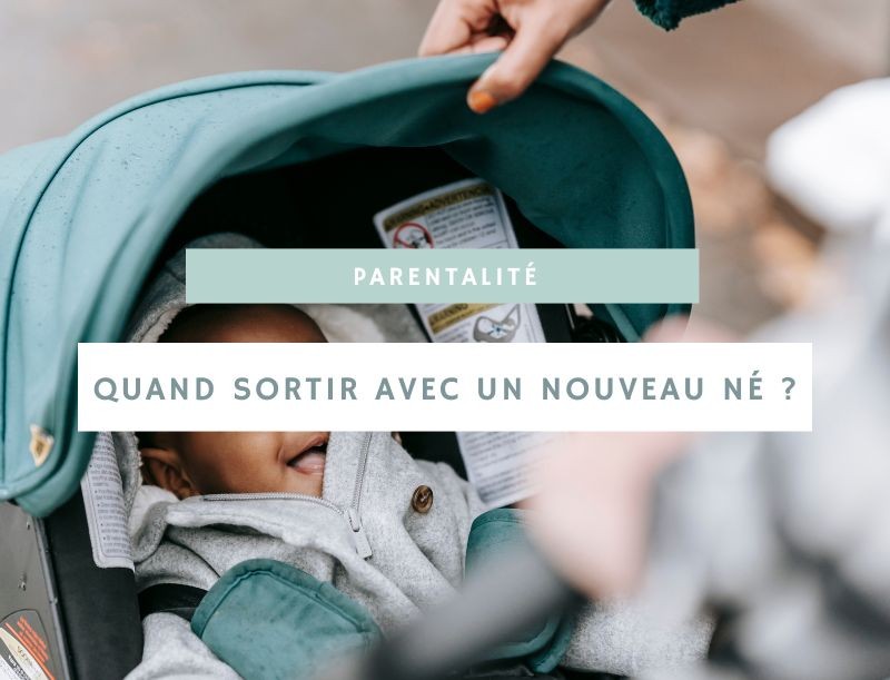 Quand sortir avec un nouveau-né ?