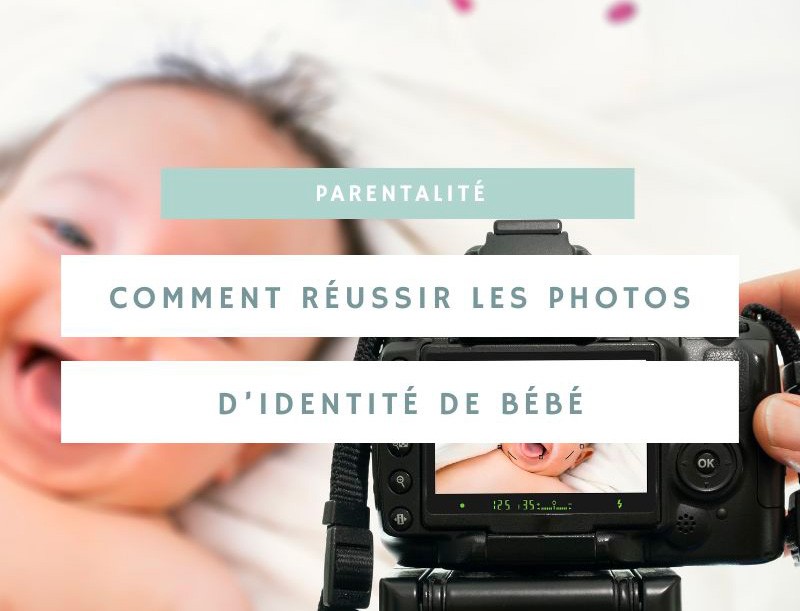 Comment réussir les photos d’identité d’un nouveau-né ?