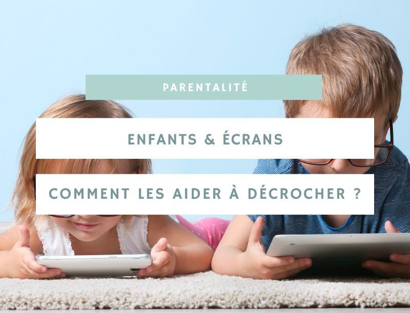 Sevrer son enfant des écrans : bonnes pratiques et stratégies