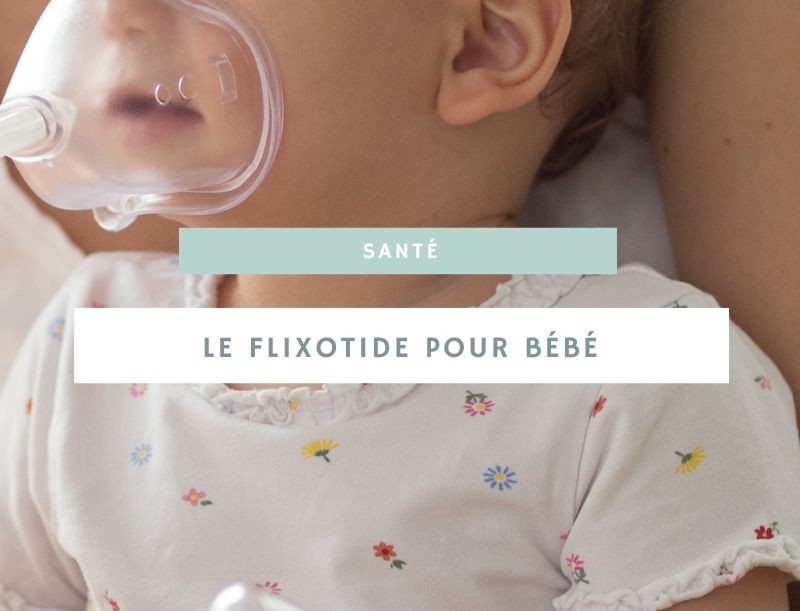 Flixotide bébé : comprendre le traitement de l'asthme chez les nourrissons
