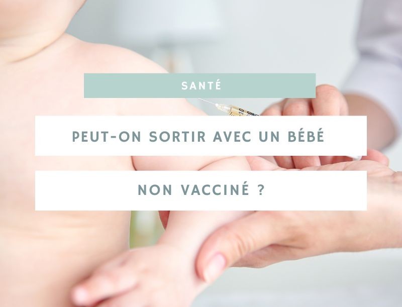 Peut-on sortir avec un bébé non vacciné : guide pour les parents