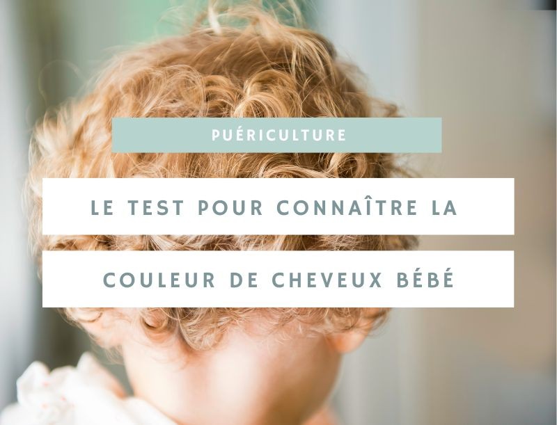Découvrir la couleur des cheveux de bébé : explications pour les parents curieux