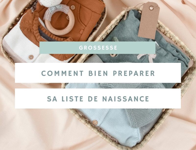 Comment bien préparer sa liste de naissance ?