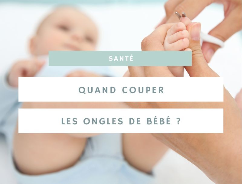 Quand couper les ongles de bébé : astuces et conseils pratiques