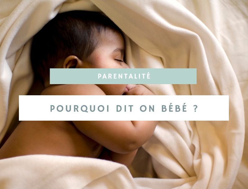 Pourquoi dit-on bébé ? Origine et usage du mot