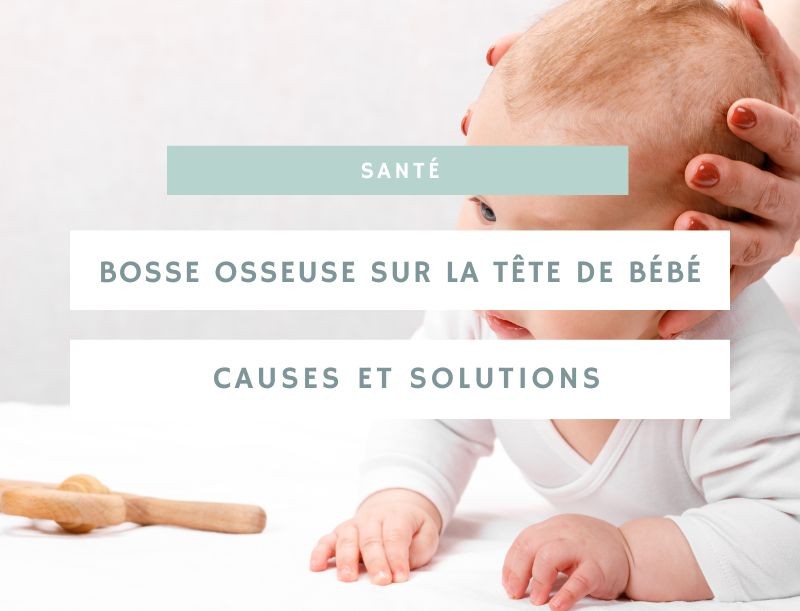 Bosse osseuse chez le bébé : comprendre et gérer cette inquiétude parentale