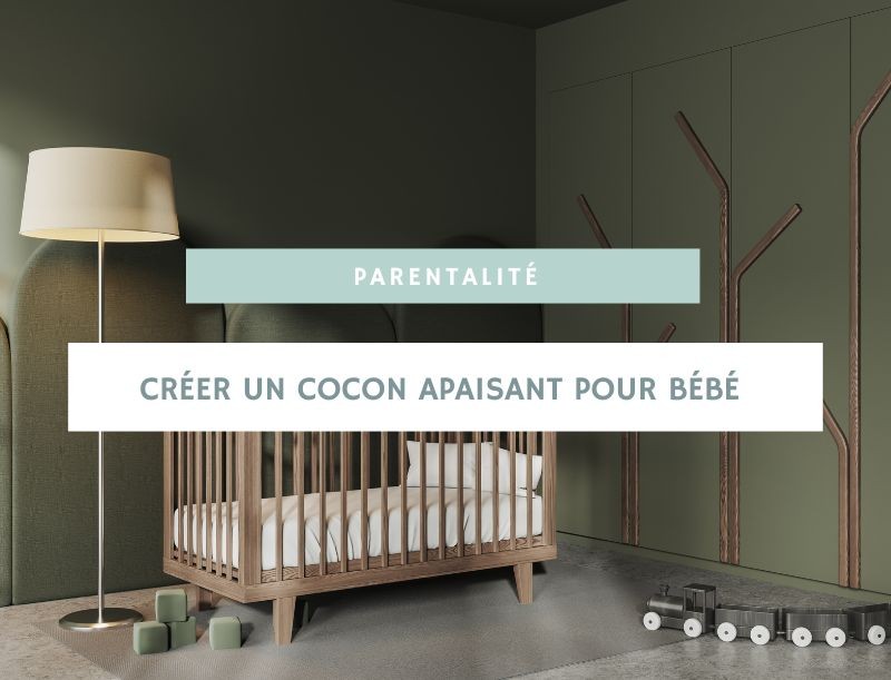 Créer un cocon apaisant pour bébé : couleurs, matières et inspirations naturelles