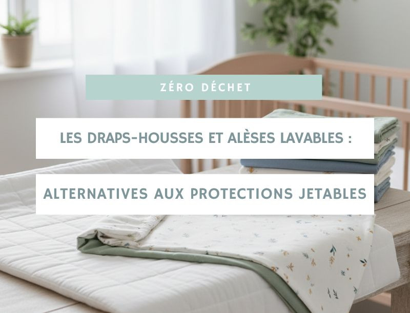 Les draps-housses et alèses lavables : alternatives aux protections jetables pour une literie durable