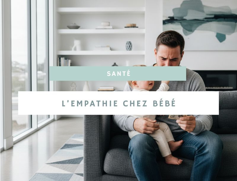 À quel moment bébé commence-t-il à montrer de l’empathie ?