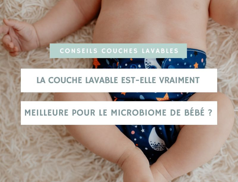 La couche lavable est-elle vraiment meilleure pour le microbiome de bébé ?